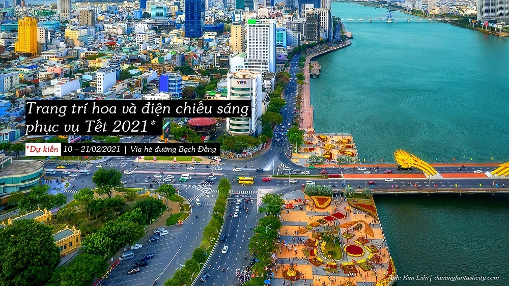 Trang Tri Phuc Vu Tet Hai Ben Bo Song Han Danang Top Su Kien Noi Bat Da Nang 2021